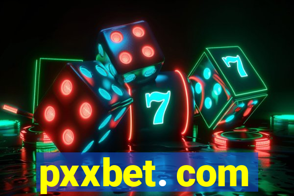 pxxbet. com